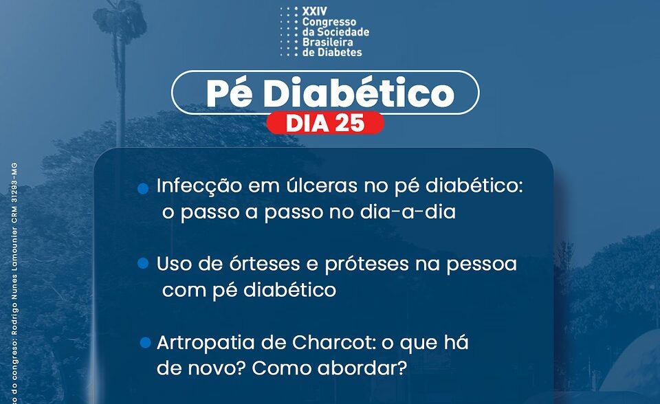 Pé Diabético é um dos temas de grande interesse do especialista e, por isso, ele faz parte da grade científica do 24º Congresso Brasileiro de Diabetes. O grande evento acontecerá nos dias 25 a 28 de outubro, no Expominas em BH.